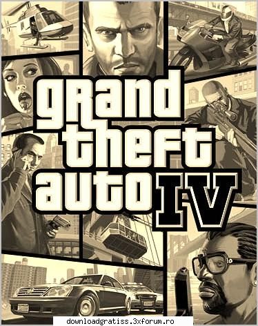 Grand Theft Auto 4 - View Profile Grand Theft Auto 4 � on: Today at - Jocuri Full