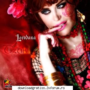 Loredana Groza - Tzuki - 1. Loredana Groza - Gipsy love (3:29) 2. Loredana - Muzica Usoara Romaneasca