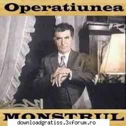 Operatiunea 'Monstrul' (1976) - Informaţii despre film Titlu: Operatiunea - Filme Romanesti