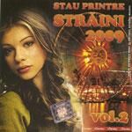 Stau printre straini Vol.2 2009 - Stau printre straini Vol.2 2009 Nicolae Guta - Manele